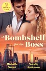 A Bombshell For The Boss - Michelle Smart ; Natalie Anderson - 9780263418286