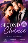 Second Chance: A Love Rekindled - Joss Wood ; Cathryn Fox ; Catherine Mann - 9780263420807