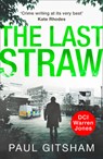 The Last Straw - Paul Gitsham - 9780263917581