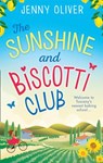 The Sunshine And Biscotti Club - Jenny Oliver - 9780263922011