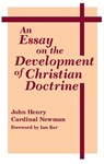 An Essay on the Development of Christian Doctrine - John Henry Cardinal Newman - 9780268009212