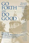 Go Forth and Do Good - Wilson D. Miscamble - 9780268035259