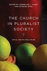 The Church in Pluralist Society - Cornelius J. Casey ; Fainche Ryan - 9780268106423