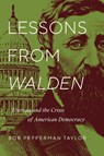 Lessons from "Walden" - Bob Pepperman Taylor - 9780268107338