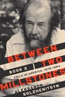 Between Two Millstones, Book 2 - Aleksandr Solzhenitsyn - 9780268109004