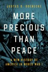 More Precious Than Peace - Justus D. Doenecke - 9780268201869