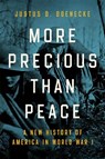 More Precious Than Peace - Justus D. Doenecke - 9780268201869