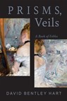 Hart, D: Prisms, Veils - David Bentley Hart - 9780268208448