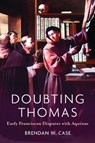 Doubting Thomas - Brendan W. Case - 9780268211103