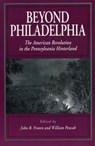 Beyond Philadelphia - John B. Frantz ; William A. (Penn State University) Pencak - 9780271017679