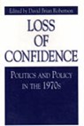 Loss of Confidence - David Brian Robertson - 9780271018454