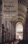 Memory and Modernity - Kevin D. Murphy - 9780271018508