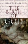The Birth of God - Jean Bottero - 9780271020617