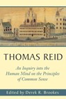 Thomas Reid's An Inquiry into the Human Mind on the Principles of Common Sense - Derek R. Brookes - 9780271020716