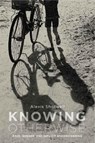 Knowing Otherwise - Alexis (Assistant Professor Shotwell - 9780271037646