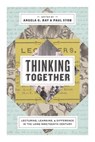 Thinking Together - Angela G. (Northwestern University) Ray ; Paul (Vanderbilt University) Stob - 9780271080888