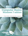 Computer Basics Windows 7 Edition In Simple Steps - Joli Ballew - 9780273736844