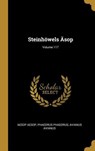 Steinhöwels Äsop; Volume 117 - Aesop ; Phaedrus ; Avianus Avianus - 9780274312511