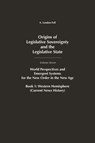 Origins of Legislative Sovereignty and the Legislative State - A. London Fell - 9780275939779