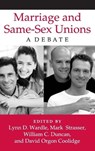 Marriage and Same-Sex Unions - Lynn D. Wardle ; Mark Strasser ; William C. Duncan ; David Orgon Coolidge - 9780275976538