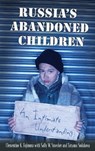 Russia's Abandoned Children - Clementine K. Fujimura ; Sally W. Stoecker ; Tanya Sudakova - 9780275979096