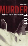 Murder 101 - Robert L. Snow - 9780275984328