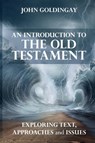 An Introduction to the Old Testament - The Revd Dr John (Author) Goldingay - 9780281075355