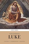 Discovering Luke - Professor Joel B. (Author) Green - 9780281075423