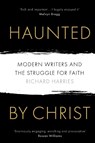 Haunted by Christ - Richard Harries - 9780281079346