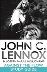 Against the Flow Study Guide - LENNOX,  John C ; Mellichamp, Professor Joseph McRae - 9780281089246