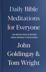 Daily Bible Meditations for Everyone - The Revd Dr John (Author) Goldingay ; Tom Wright - 9780281090303