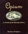 Opium - Barbara Hodgson - 9780285635890