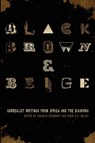 Black, Brown, & Beige - Franklin Rosemont ; Robin D.G. Kelley - 9780292725812