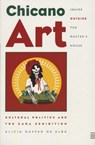 Chicano Art Inside/Outside the Master’s House - Alicia Gaspar de Alba - 9780292728059