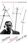 Watching Television Come of Age - Lewis L. Gould - 9780292728462