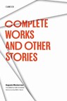 Complete Works and Other Stories - Augusto Monterroso - 9780292751842