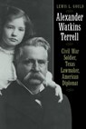 Alexander Watkins Terrell - Lewis L. Gould - 9780292779044