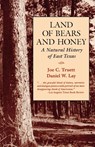 Land of Bears and Honey - Joe C. Truett ; Daniel W. Lay - 9780292781344