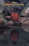 The American Robin - Roland H. Wauer - 9780292786714