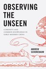 Observing the Unseen - Andrew Schonebaum - 9780295754239