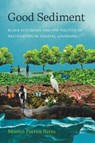 Good Sediment - Monica Patrice Barra - 9780295754673