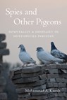 Spies and Other Pigeons - Muhammad Kavesh - 9780295754963