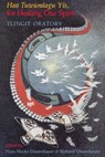 Haa Tuwunaagu Yis, for Healing Our Spirit - Nora Marks Dauenhauer ; Richard Dauenhauer - 9780295968506