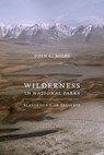 Wilderness in National Parks - John C. Miles - 9780295988757