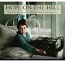 Hope on the Hill - Walt Crowley ; David W. Wilma - 9780295989563