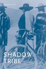 Shadow Tribe - Andrew H. (Margaret L. Hamilton Associate Professor Fisher - 9780295990200