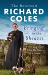Bringing in the Sheaves - Reverend Richard Coles - 9780297609896