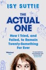 The Actual One - Isy Suttie - 9780297609995