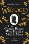 Wedlock - Wendy Moore - 9780297857587
