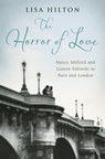 The Horror of Love - Lisa Hilton - 9780297859611